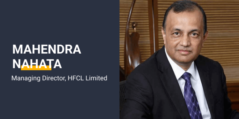 Mahendra Nahata, Managing Director- HFCL