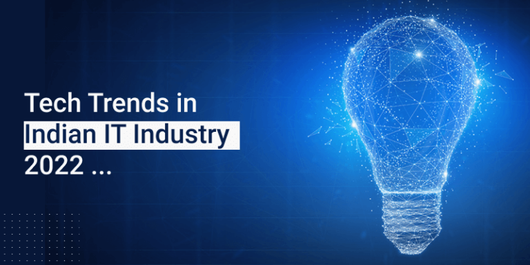 Technology Trends In Indian IT Industry
