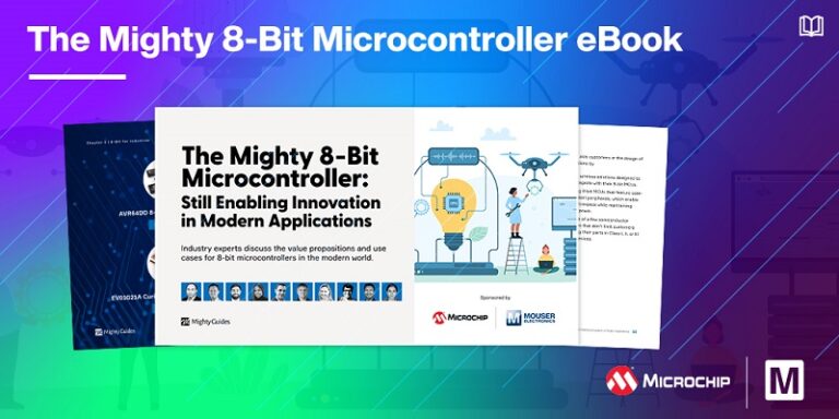 New eBook from Microchip and Mouser Highlights Simplicity and Efficiency of 8-Bit Microcontrollers
